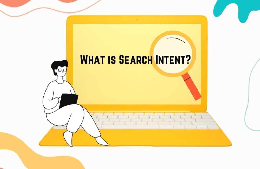 What is Search Intent